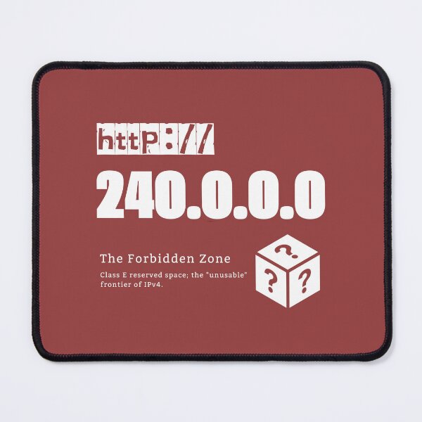 Item preview, Ip Address: 240.0.0.0 (The Forbidden Zone) designed and sold by S9View.