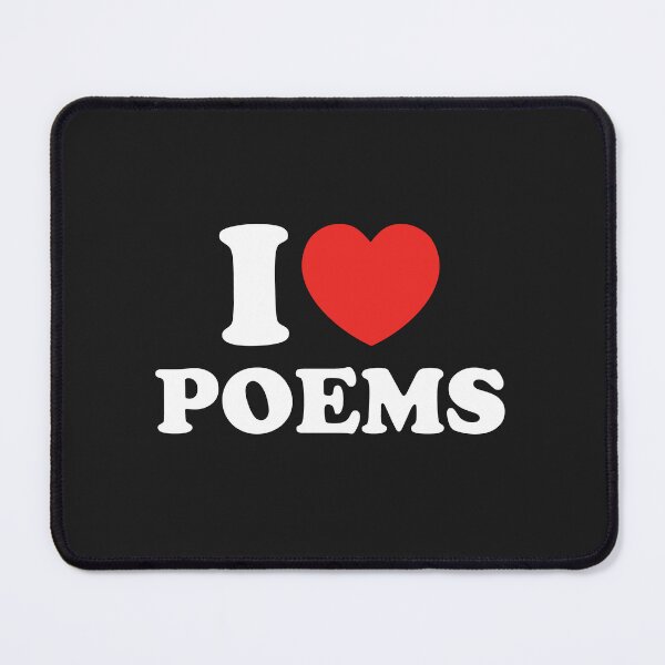 Item preview, I Love Poems designed and sold by shitpostee.