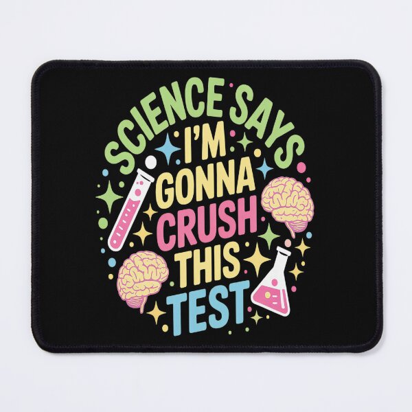 Item preview, Science Says I'm Gonna Crush This Test Teacher Testing Day designed and sold by kakashinn.