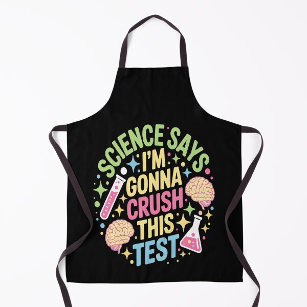 Item preview, Science Says I'm Gonna Crush This Test Teacher Testing Day designed and sold by kakashinn.