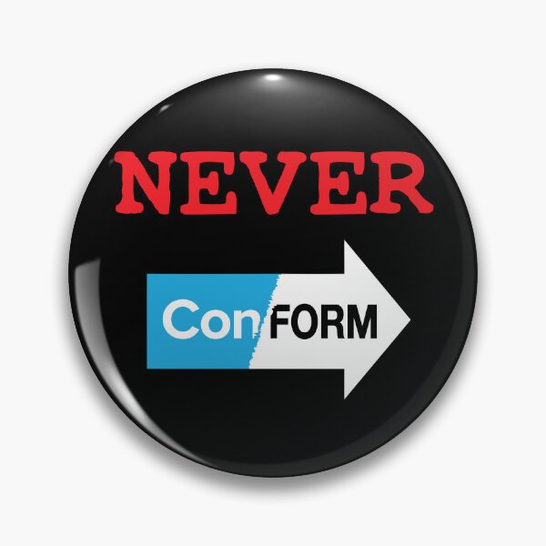 Item preview, Never Conform designed and sold by eldram.