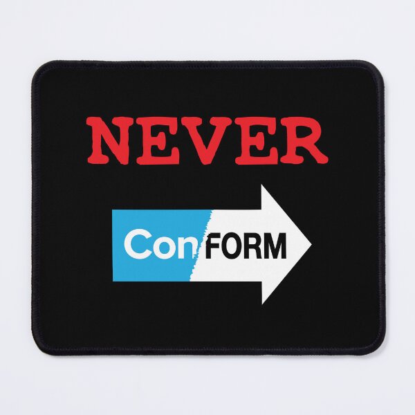 Item preview, Never Conform designed and sold by eldram.