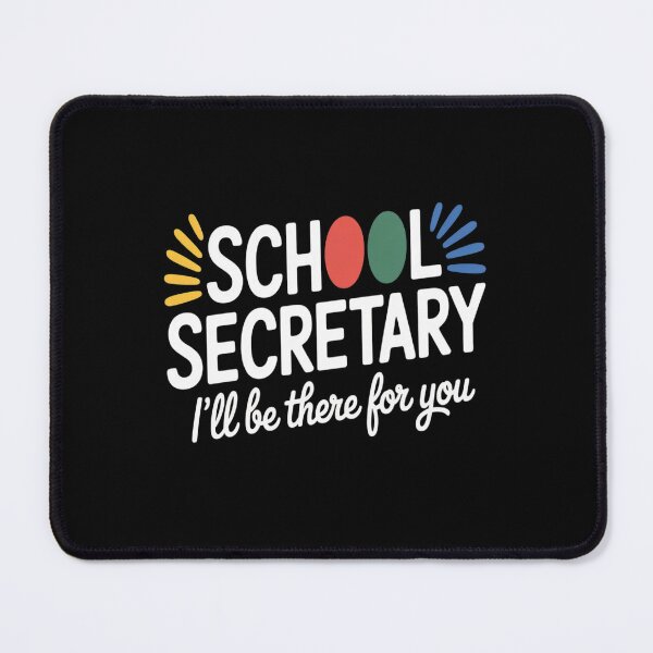 Item preview, I'll Be There For You - Office School Secretary Admin Staff designed and sold by brinbotty.