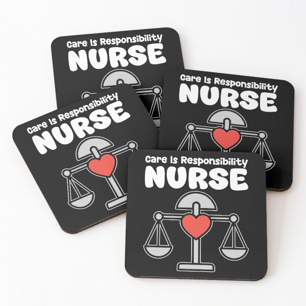 Item preview, NURSE - CARE IS RESPONSIBILITY designed and sold by KEF Custom.