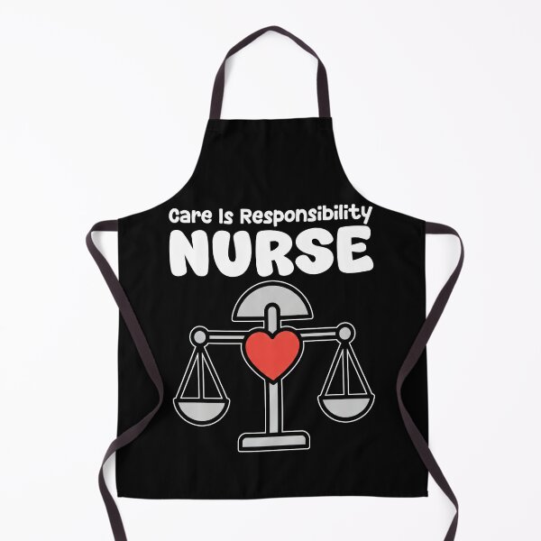 Item preview, NURSE - CARE IS RESPONSIBILITY designed and sold by KEF Custom.