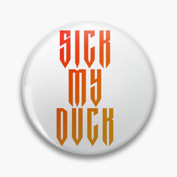 Item preview, Sick my Duck designed and sold by PictureNow.