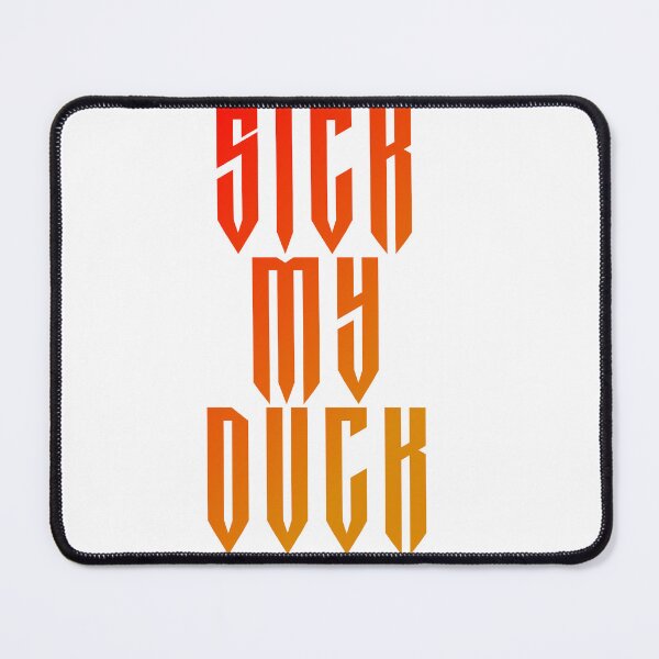 Item preview, Sick my Duck designed and sold by PictureNow.