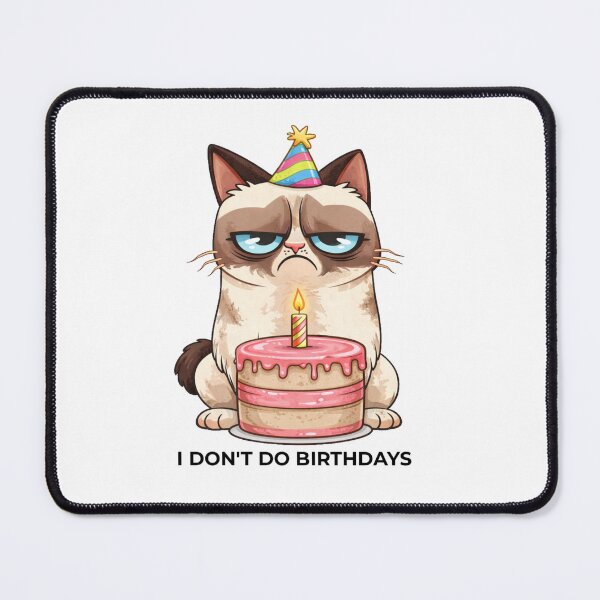 Item preview, Grumpy Cat No Birthdays designed and sold by mumforlife.