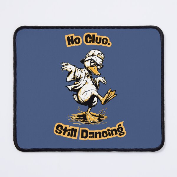 Item preview, Dancing Ducks – No Clue, Still Dancing designed and sold by PigmalionArt.