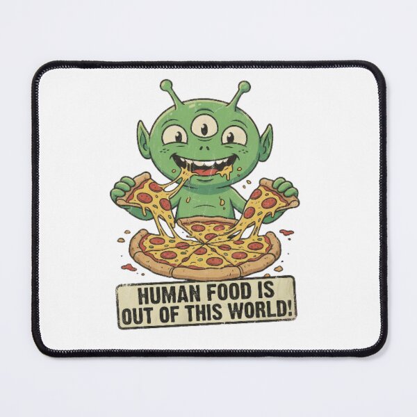 Item preview, Alien: Human Food Is Out of This World designed and sold by NOVALOOMARCH.