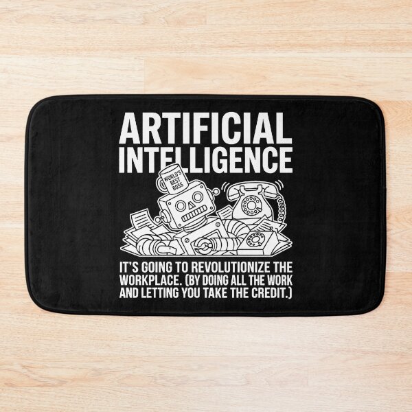 Item preview, AI Taking Your Job - Relaxed Robot Sarcasm designed and sold by TextCrew.