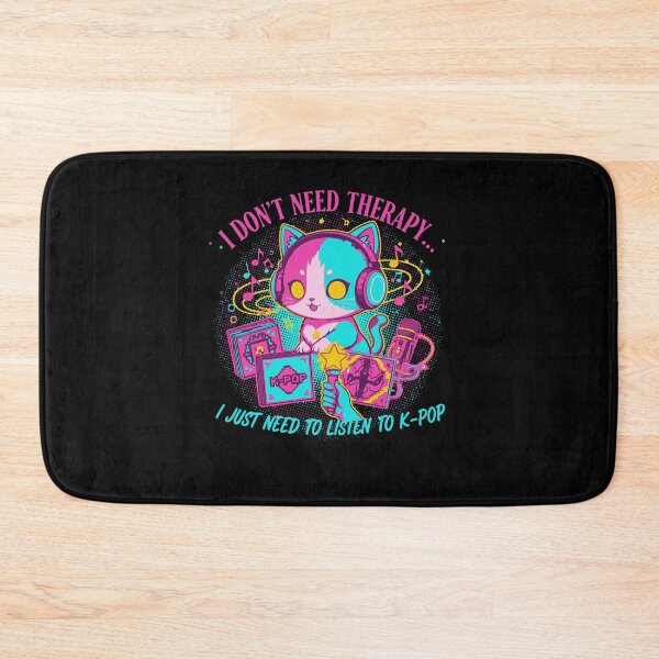 Item preview, I Dont Need Therapy I Just Need K-Pop Cat designed and sold by LuminOrb.
