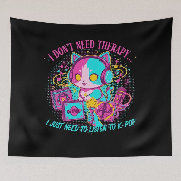 Item preview, I Dont Need Therapy I Just Need K-Pop Cat designed and sold by LuminOrb.