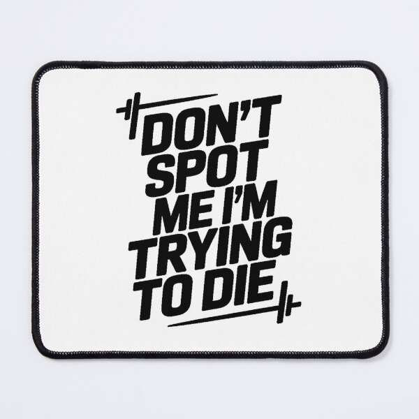 Item preview, Don't Spot Me I'm Trying to Die designed and sold by Jacky-Design.