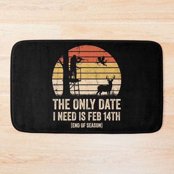 Item preview, valentines day Hunting Humor Feb 14 End of Season designed and sold by ZuToMi.