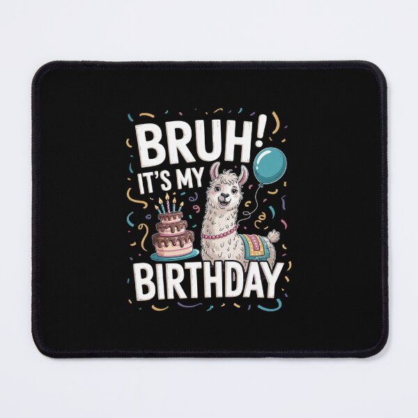 Item preview, Bruh Its My Birthday Llama Pinata Boy Girl Family Party Bday 69 designed and sold by MarkLeedsArt.