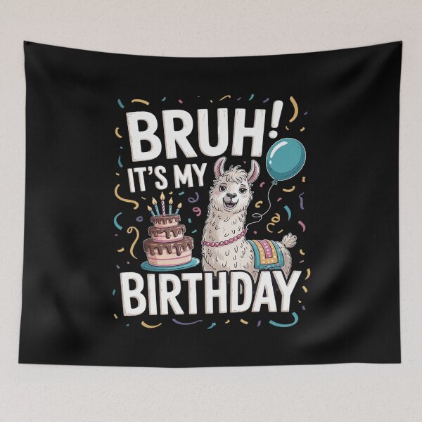 Item preview, Bruh Its My Birthday Llama Pinata Boy Girl Family Party Bday 69 designed and sold by MarkLeedsArt.
