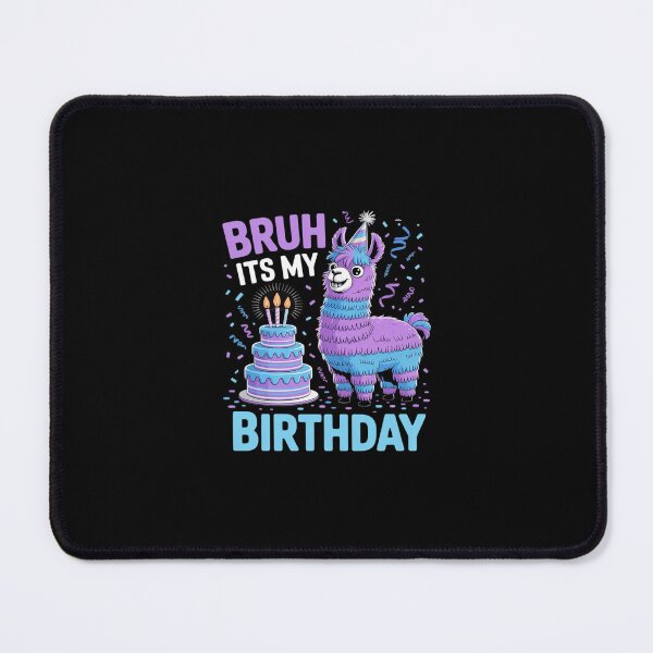 Item preview, Bruh Its My Birthday Llama Pinata Boy Girl Family Party Bday 77 designed and sold by SyntaxClaw.