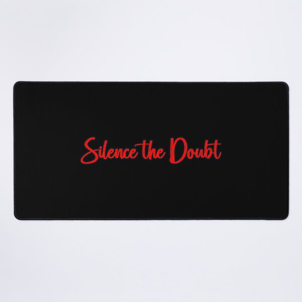 Item preview, Silence the Doubt designed and sold by GOODLOOKING10.