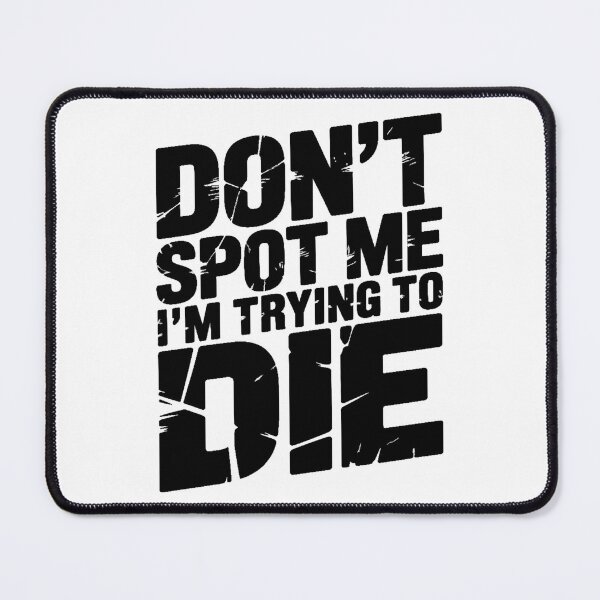 Item preview, Don't Spot Me I'm Trying to Die designed and sold by Jacky-Design.