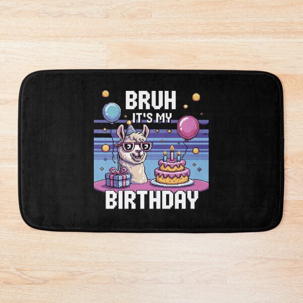 Item preview, Bruh Its My Birthday Llama Pinata Boy Girl Family Party Bday 78 designed and sold by MarkLeedsArt.