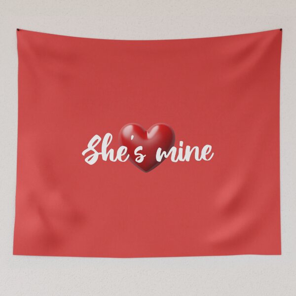 Item preview, She's mine love design designed and sold by Mahakamel.