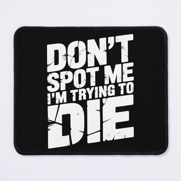 Item preview, Don't Spot Me I'm Trying to Die designed and sold by Jacky-Design.
