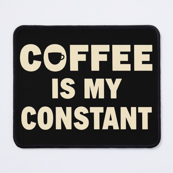 Item preview, Coffee Is My Constant Minimalist Quote For Coffee designed and sold by Katzpy.