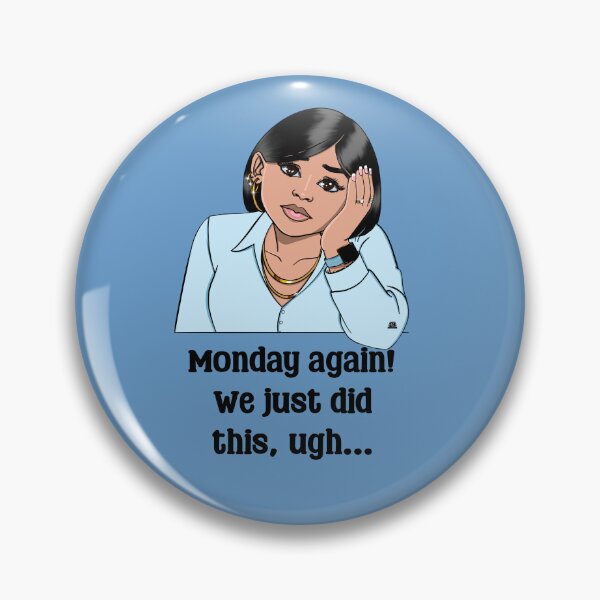 Item preview, Monday Again! designed and sold by Ayanna S. Clark.