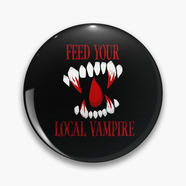 Item preview, FEED YOUR LOCAL VAMPIRE designed and sold by COFFINCANINEDESIGNS.