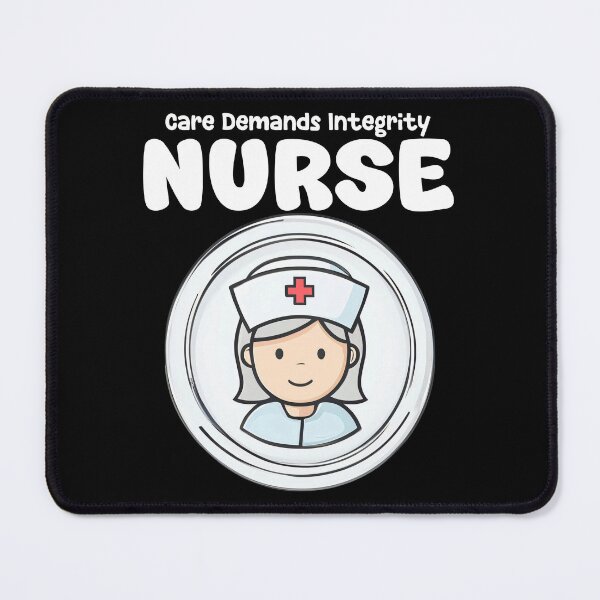 Item preview, NURSE - CARE DEMANDS INTEGRITY designed and sold by KEF Custom.