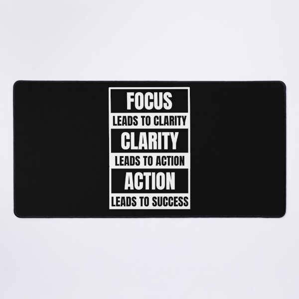 Item preview, Focus Leads to Clarity, Clarity Leads to Action, Action Leads to Success designed and sold by Dondonmart.