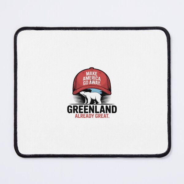 Item preview, Greenland Already Great - Make America Go Away Satire designed and sold by luxurytoushes.