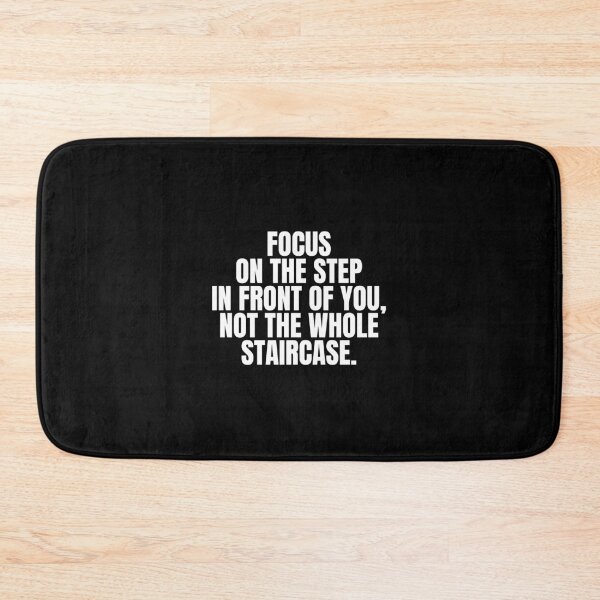 Item preview, Focus on the step in front of you, not the whole staircase designed and sold by Dondonmart.