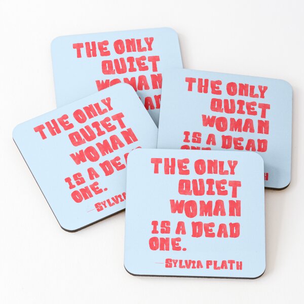Item preview, "The Only Quiet Woman is a Dead One - Sylvia Plath designed and sold by MoreWaterThanBlood.