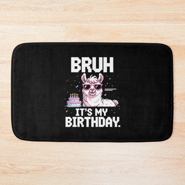Item preview, Bruh Its My Birthday Llama Pinata Family Party Bday Boy Girl 89 designed and sold by MarkLeedsArt.