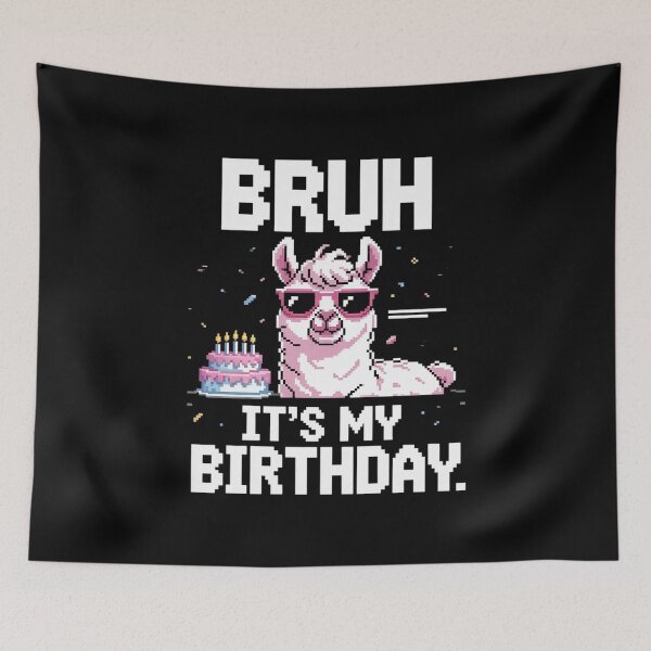 Item preview, Bruh Its My Birthday Llama Pinata Family Party Bday Boy Girl 89 designed and sold by MarkLeedsArt.