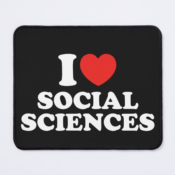 Item preview, I Love Social Sciences designed and sold by shitpostee.