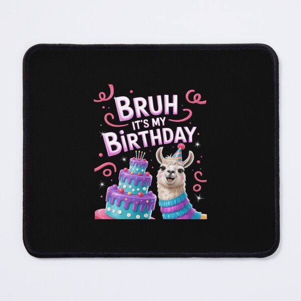 Item preview, Bruh Its My Birthday Llama Pinata Party Bday Boy Girl Family 6 6 designed and sold by SyntaxClaw.
