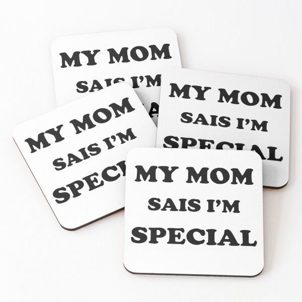 Item preview, my mom sais i'm special funny print designed and sold by love creative.