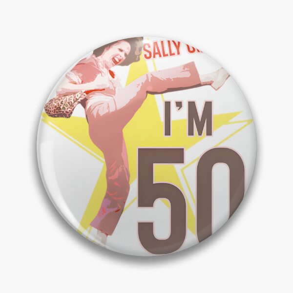 Item preview, Sally Omalley 50Th Birthday Kick designed and sold by Robert Conrad.