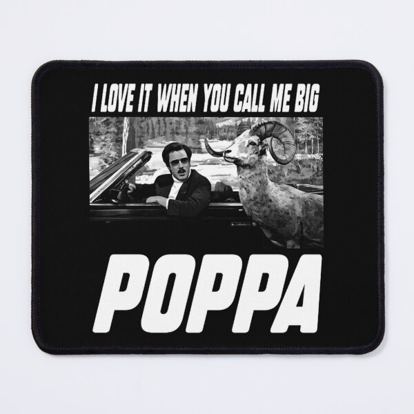 Item preview, I Love It When You Call Me Big Poppa designed and sold by Robert Conrad.