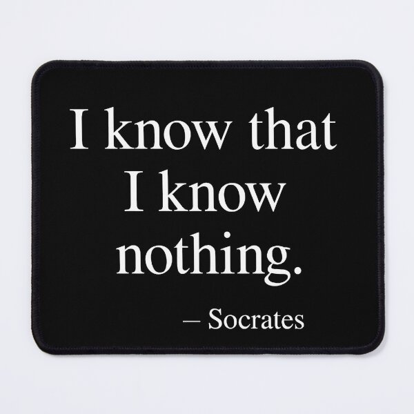 Item preview, I Know That I Know Nothing – Socrates Quote (White Font) designed and sold by TshirtsLabs.