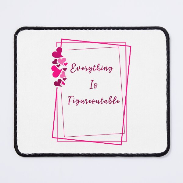 Item preview, Everything Is Figureoutable When You Stay Calm designed and sold by JonesFlora2025.