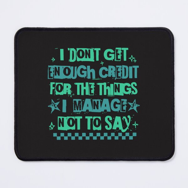 Item preview, I Don’t Get Enough Credit designed and sold by kiralynstration.