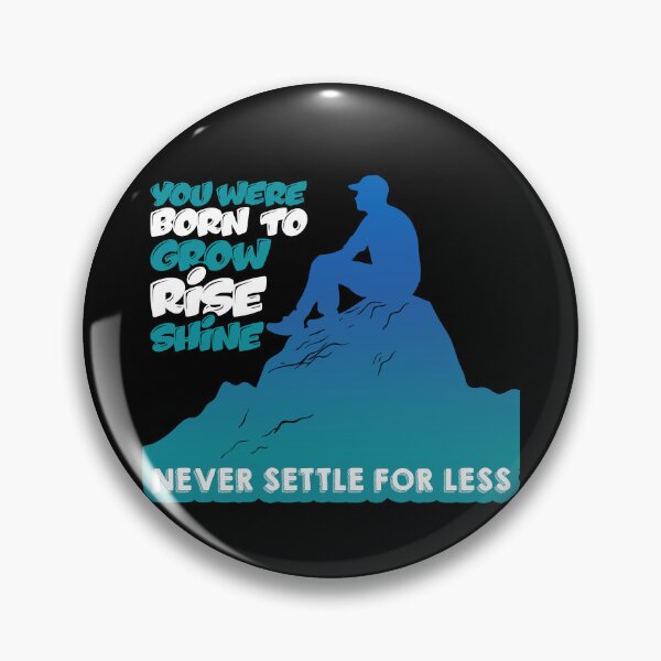 Item preview, Born to Rise - Never Settle for Less  designed and sold by GrabPix.