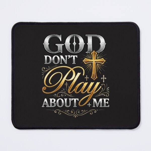 Item preview, God Don't Play About Me Uplifting Spiritual Expression designed and sold by kiralynstration.