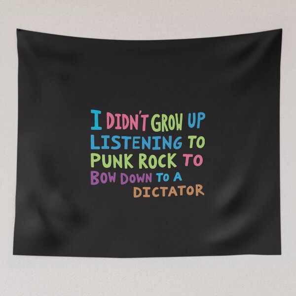 Item preview, I Didn't Grow Up Listening to Punk Rock to Bow Down to A designed and sold by kiralynstration.