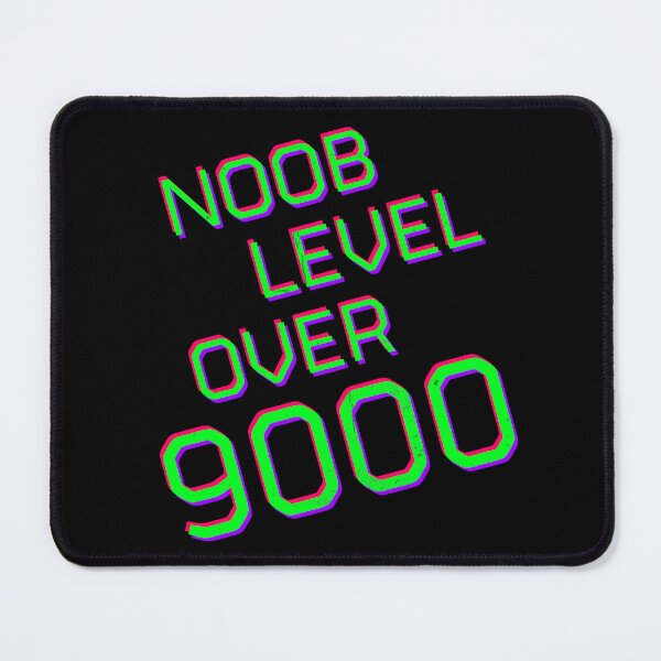 Item preview, Noob Level Over 9000 Funny Gaming Saying Glitch designed and sold by Conpo.