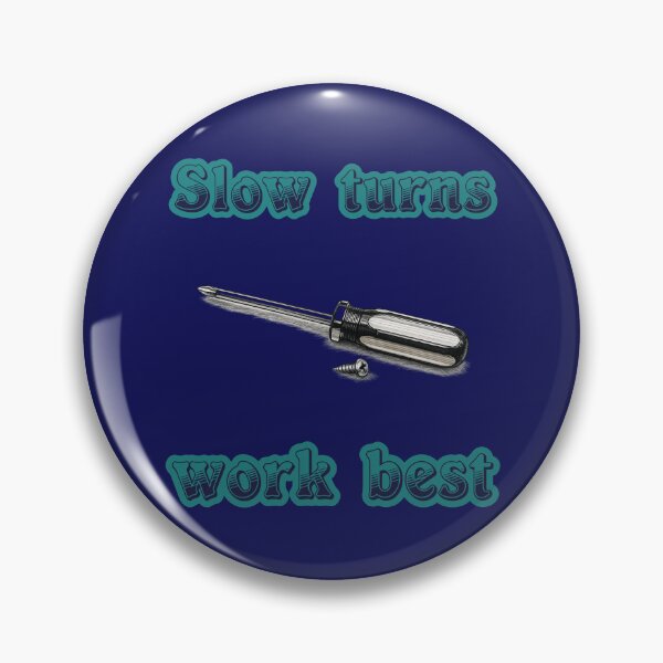 Item preview, Slow turns work best designed and sold by RedPoppyStudio.
